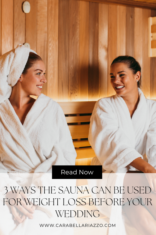 How to Sauna can be used to Lose Weight before your Wedding